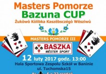 [Plakat format jgp.] Plakat Bazuna Cup-Masters Pomorze - powiększ