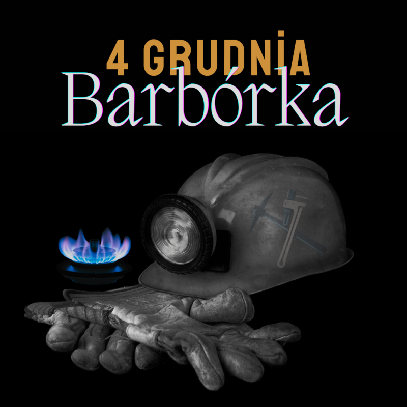 Barbórka – święto Górników i Gazowników