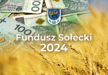 Grafika z napisem 'Fundusz sołecki 2024' z herbem Gminy Żukowo
