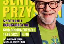 Plakat informuje o inauguracji Klubu Seniora Przystań – 17.06.2025, godz. 17:00, Borówkowa Przystań w Baninie.