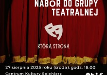 Plakat z informujący o naborze do grupy teatralnej.