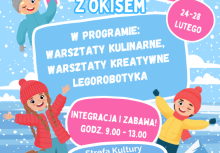 Plakat pt. 'Ferie z OKiSem' Poniżej program ferii. Po lewej stronie programu grafika dwójki dzieci, po prawej grafika jednego dziecka - powiększ