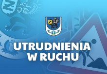 Grafika z napisem 'Utrudnienia w ruchu' oraz herbem Gminy Żukowo - powiększ