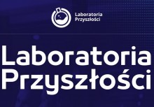 Napis 'Laboratoria przyszłości' na fioletowym tle i logo tego programu