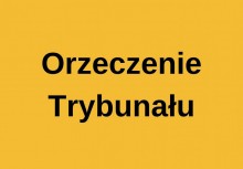 Żółte tło z napisem 'Orzeczenie trybunału'